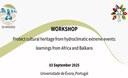 Protect cultural heritage from hydroclimatic extreme events: learnings from Africa and Balkans