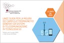 Pubblicate le Linee guida per la misura dei campi elettromagnetici generati da sistemi di telecomunicazione in tecnologia 5G