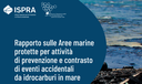 Rapporto sulle aree marine protette per attività di prevenzione e contrasto di eventi accidentali da idrocarburi in mare