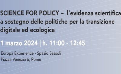 Science for Policy - l'evidenza scientifica a sostegno delle politiche per la transizione digitale ed ecologica