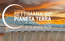 XIII Edizione della Settimana del Pianeta Terra XIII Edizione della Settimana del Pianeta Terra