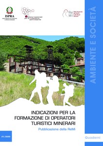 Pubblicato il primo Quaderno ReMi - Indicazioni per la formazione di operatori turistici minerari
