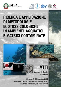 Ricerca e applicazione di metodologie ecotossicologiche in ambienti acquatici e matrici contaminate