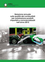 Annual report on the automotive fuels quality produced, imported and marketed in 2012