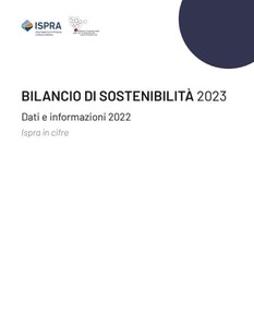 Bilancio di sostenibilità 2023 - Dati e informazioni 2022. Ispra in cifre