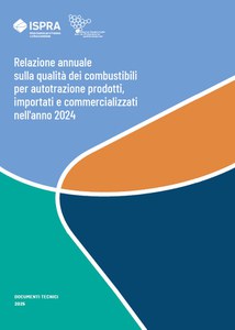Relazione annuale sulla qualità dei combustibili per autotrazione prodotti, importati e commercializzati nell'anno 2024