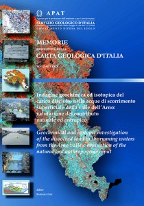 Indagine geochimica ed isotopica del carico disciolto nelle acque di scorrimento superficiale della valle dell'Arno: valutazione del contributo naturale ed antropico