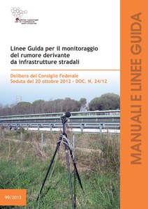Linee guida per il monitoraggio del rumore derivante da infrastrutture stradali