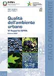 Qualità dell'Ambiente Urbano - VI Rapporto annuale - Edizione 2009