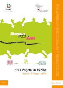 Alternanza Scuola-Lavoro: 11 Progetti in ISPRA. Appunti di viaggio – 2018