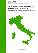 La formazione ambientale attraverso stages II. Raccolta delle tesi elaborate nelle sessioni 2000-2001