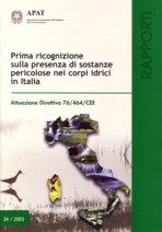 Prima ricognizione sulla presenza di sostanze pericolose nei corpi idrici in Italia - Attuazione Direttiva 76/464/CEE.