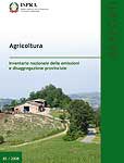 Agricoltura. Inventario nazionale delle emissioni e disaggregazione provinciale