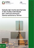 Calcolo del Rischio Territoriale e del Rischio Individuale per i beni di interesse storico-artistico a Torino