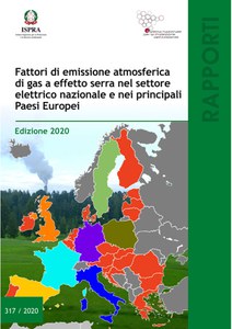 Fattori di emissione atmosferica di gas a effetto serra nel settore elettrico nazionale e nei principali Paesi Europei. Edizione 2020