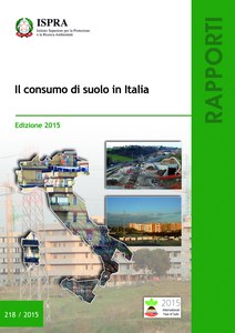 Il consumo di suolo in Italia - Edizione 2015