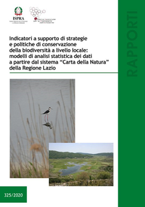 Indicatori a supporto di strategie e politiche di conservazione della biodiversità a livello locale: modelli di analisi statistica dei dati a partire dal sistema “Carta della Natura” della Regione Lazio