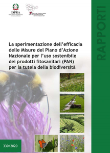 La sperimentazione dell'efficacia delle Misure del Piano d'Azione Nazionale per l'uso sostenibile dei prodotti fitosanitari (PAN) per la tutela della biodiversità