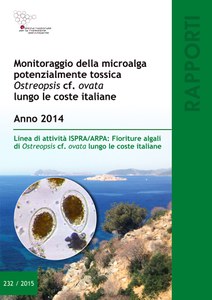 Monitoraggio della microalga potenzialmente tossica Ostreopsis cf. ovata lungo le coste italiane - Anno 2014