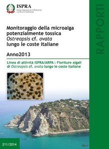 Monitoraggio della microalga potenzialmente tossica ostreopsis cf. ovata lungo le coste italiane. Anno 2013