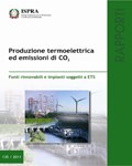 Produzione termoelettrica ed emissioni di CO2. Fonti rinnovabili e impianti soggetti a ETS