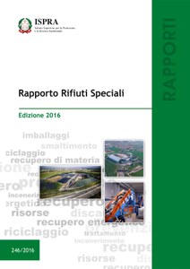 Rapporto Rifiuti Speciali - Edizione 2016