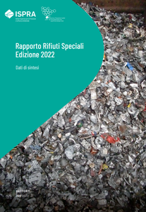 Rapporto Rifiuti Speciali - Edizione 2022. Dati di sintesi