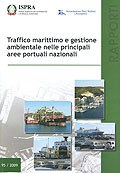 Traffico marittimo e gestione ambientale nelle principali aree portuali nazionali
