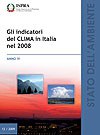 Gli indicatori del clima in Italia nel 2008. Anno IV