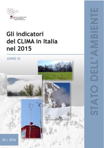Gli indicatori del clima in Italia nel 2015. Anno XI