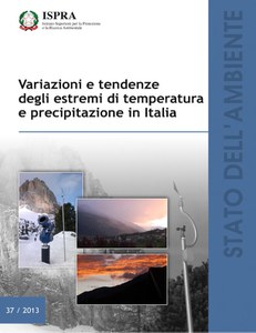 Variazioni e tendenze degli estremi di temperatura e precipitazione in Italia