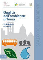 XII Rapporto Qualità dell’ambiente urbano - Edizione 2016 